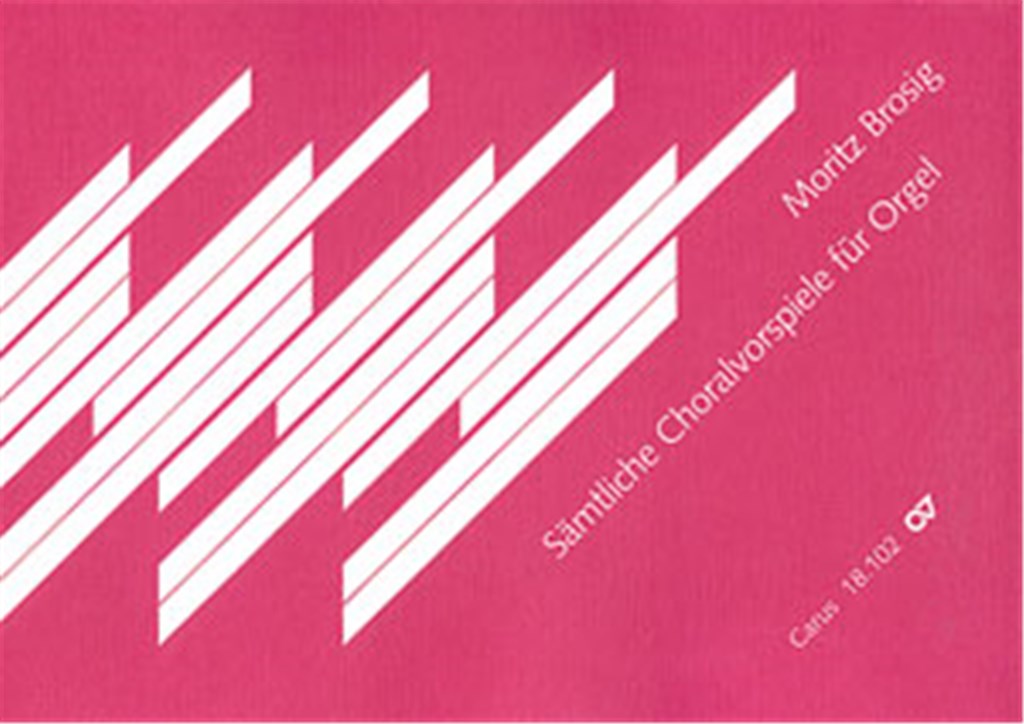 Brosig: Sämtliche Choralvorspiele
